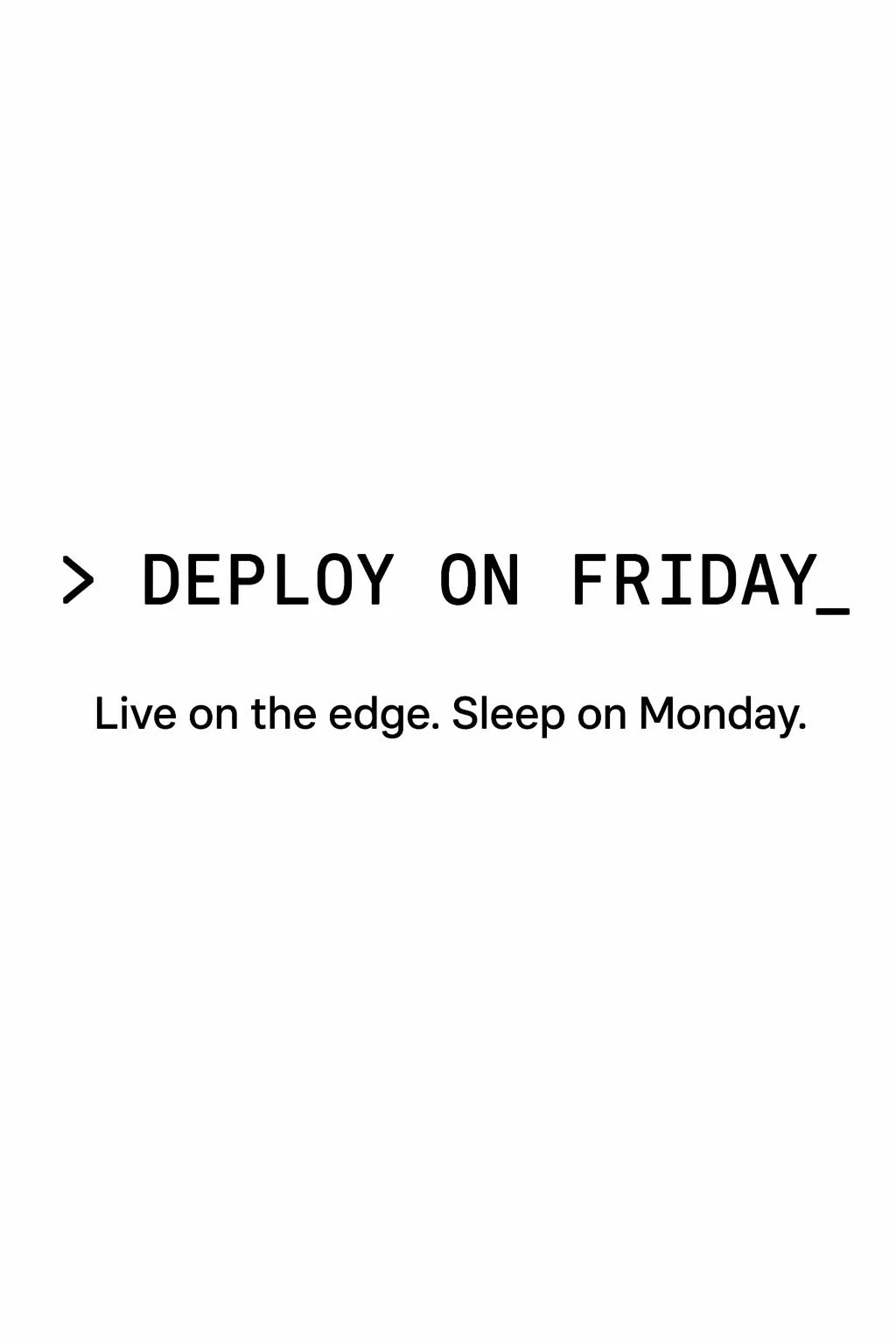 DEPLOY ON FRIDAY artwork